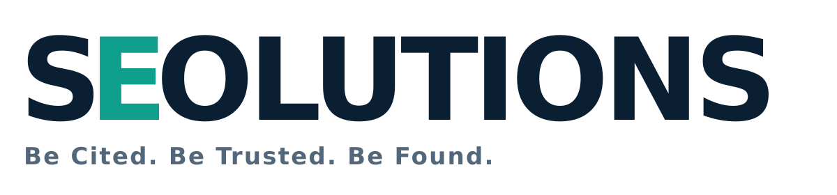 SEOlutions – Be Cited. Be Trusted. Be Found.